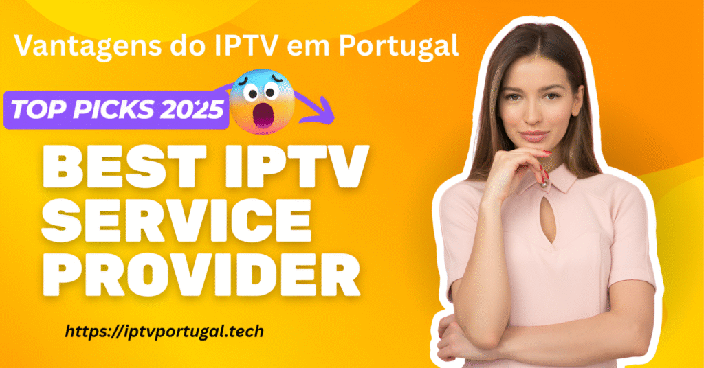 Vantagens do IPTV em Portugal