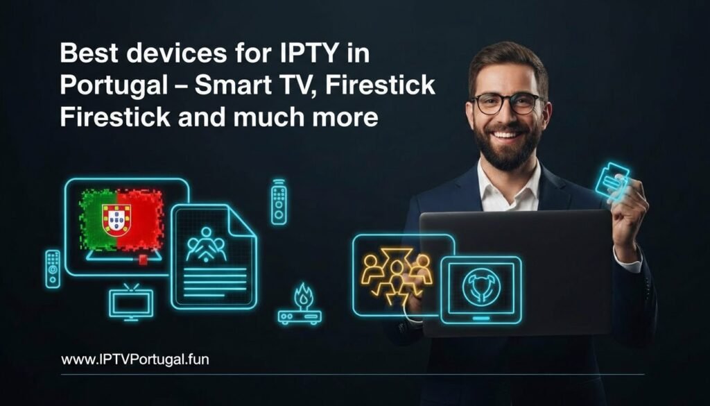 melhores dispositivos IPTV Portugal