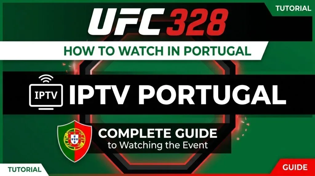 IPTV Portugal UFC 328