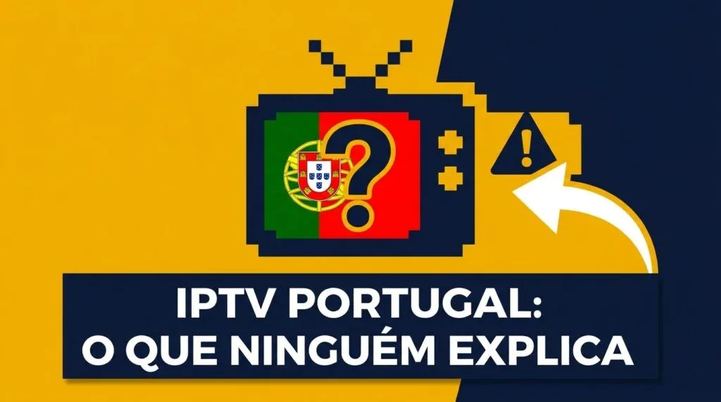 IPTV Portugal o que ninguém