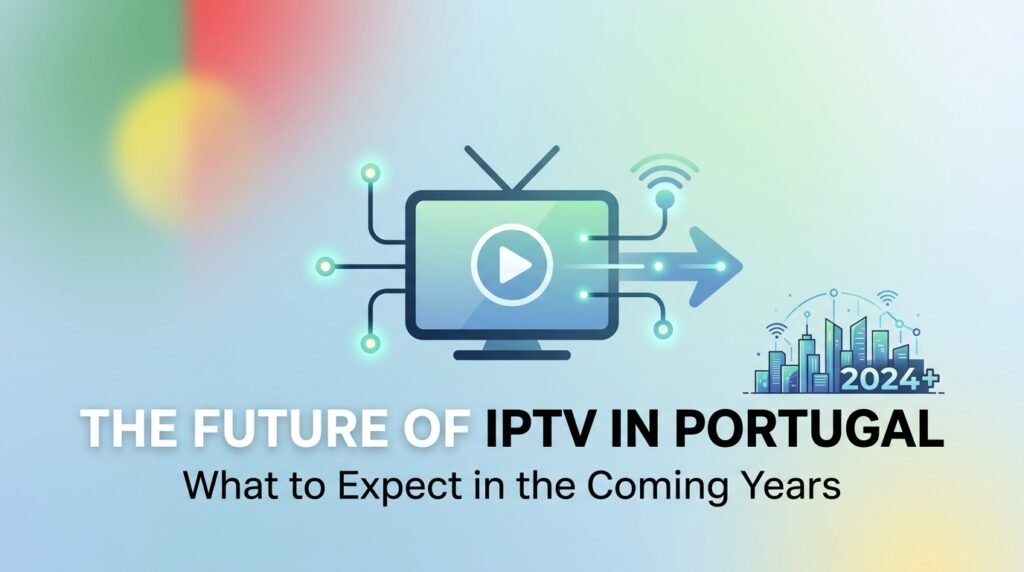 futuro IPTV Portugal 2026