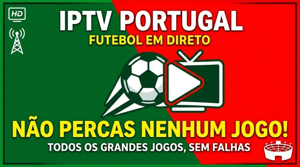 IPTV Portugal ver jogos